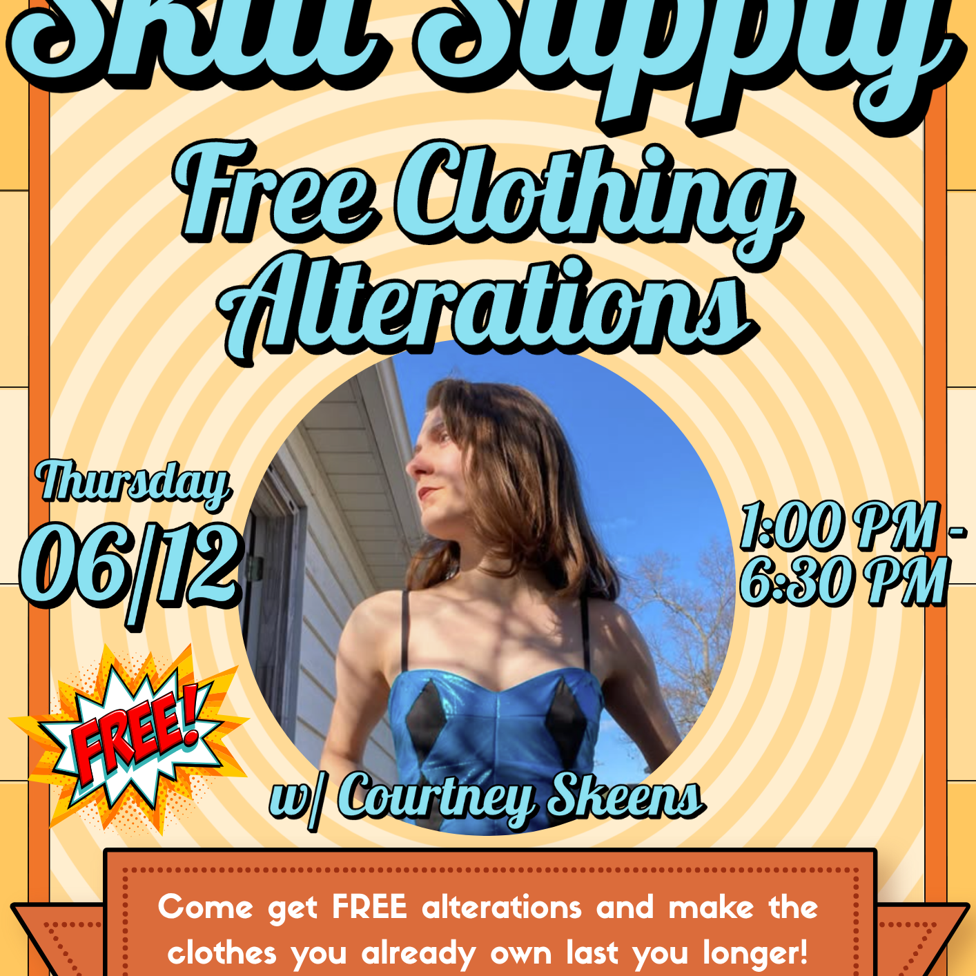 06/12 FREE Clothing Alterations with Courtney Skeens
