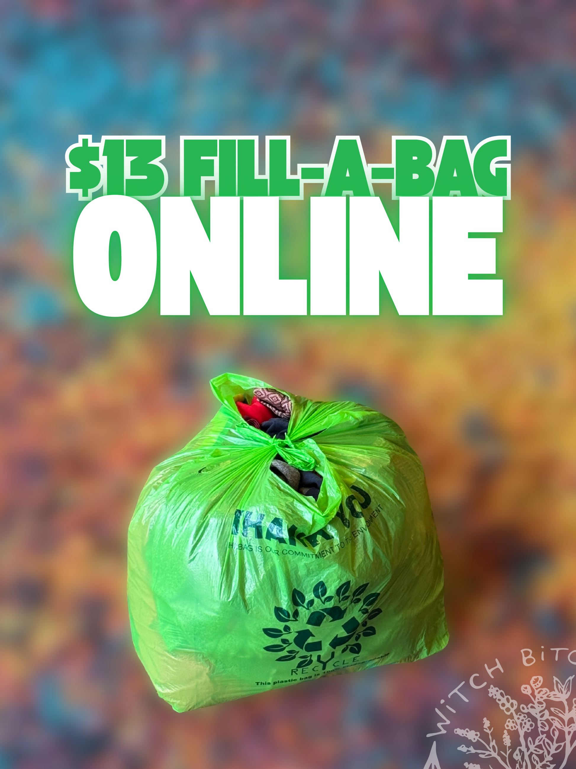 $13 Fill-a-Bag: Online Mystery Bags (BLIND MIX)