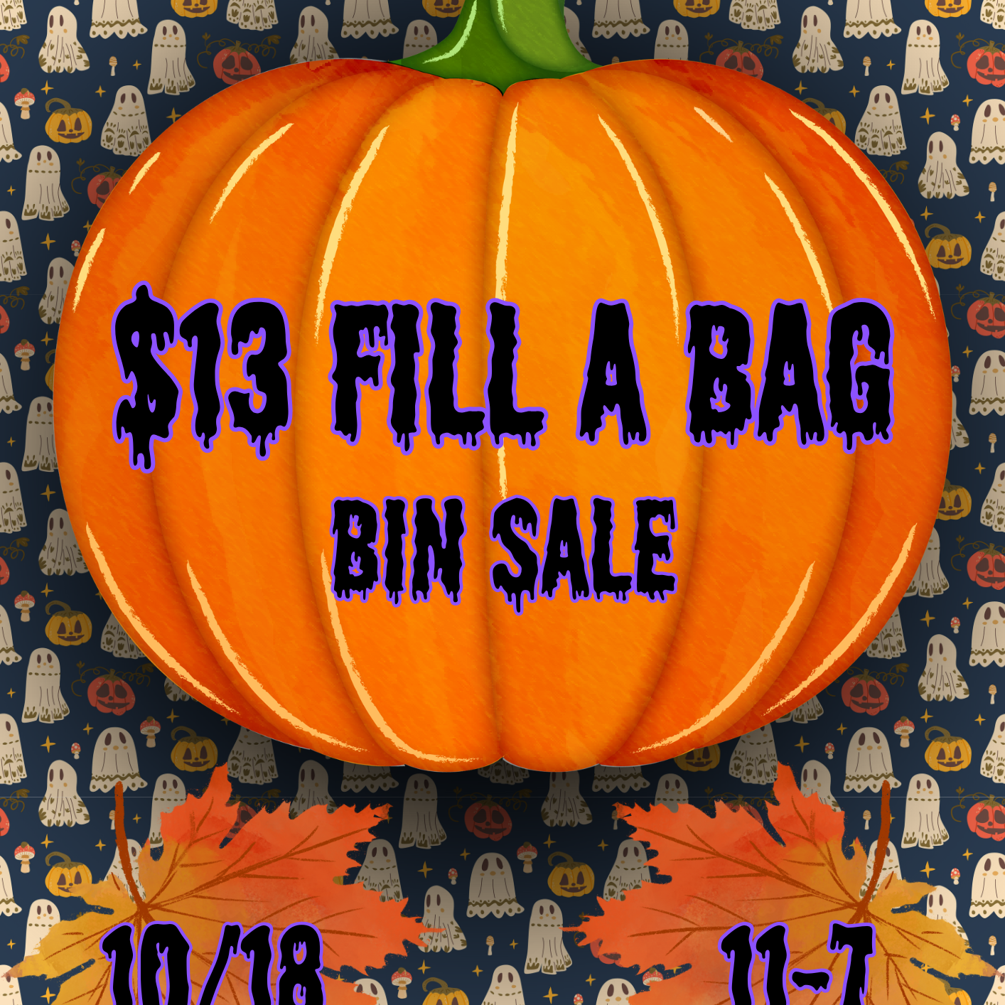10/18 $13 Fill a Bag Bin Sale!
