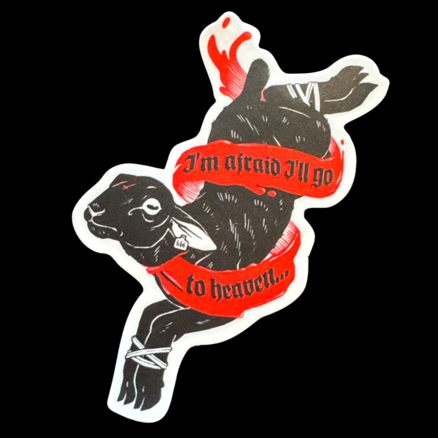 QD I’m afraid I’ll go to Heaven Sticker