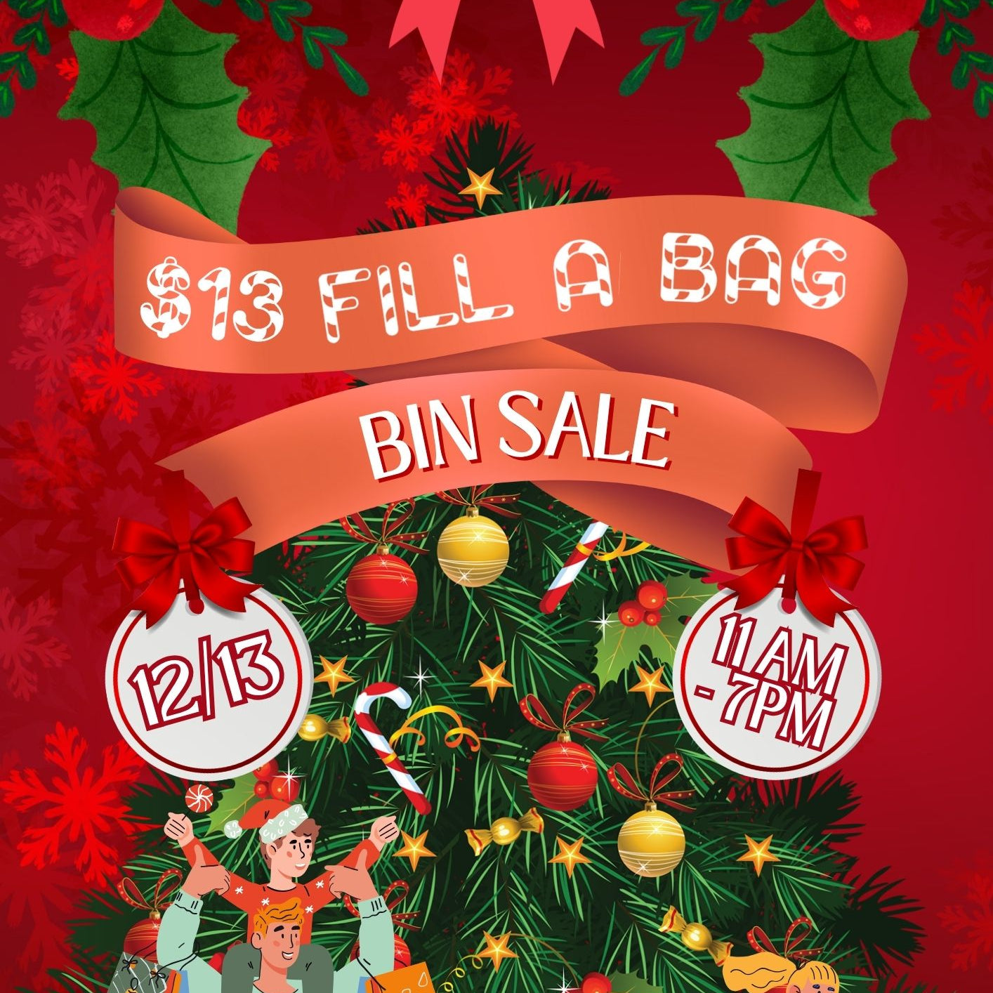 12/13 $13 Fill a Bag Bin Sale!
