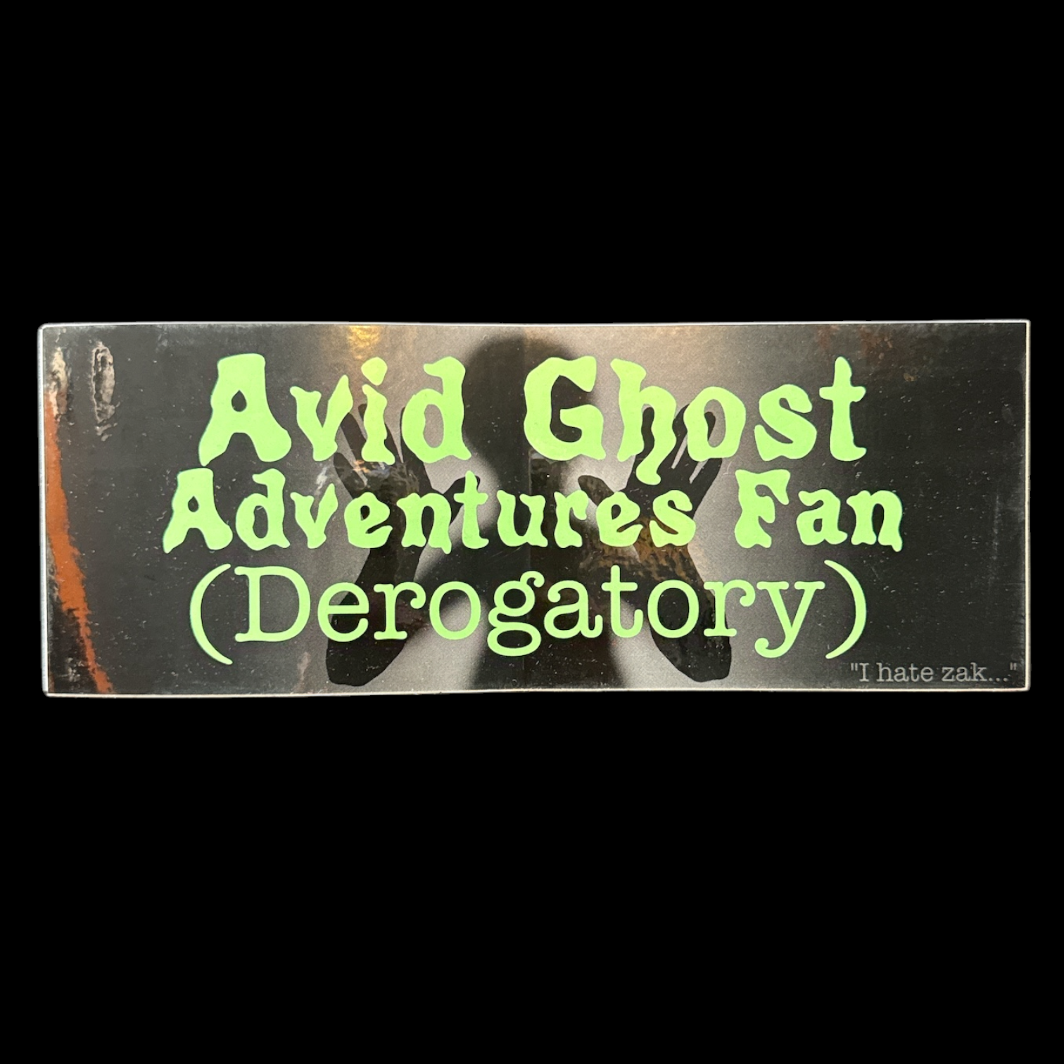 QD Avid Ghost Adventures Fan Bumper Sticker