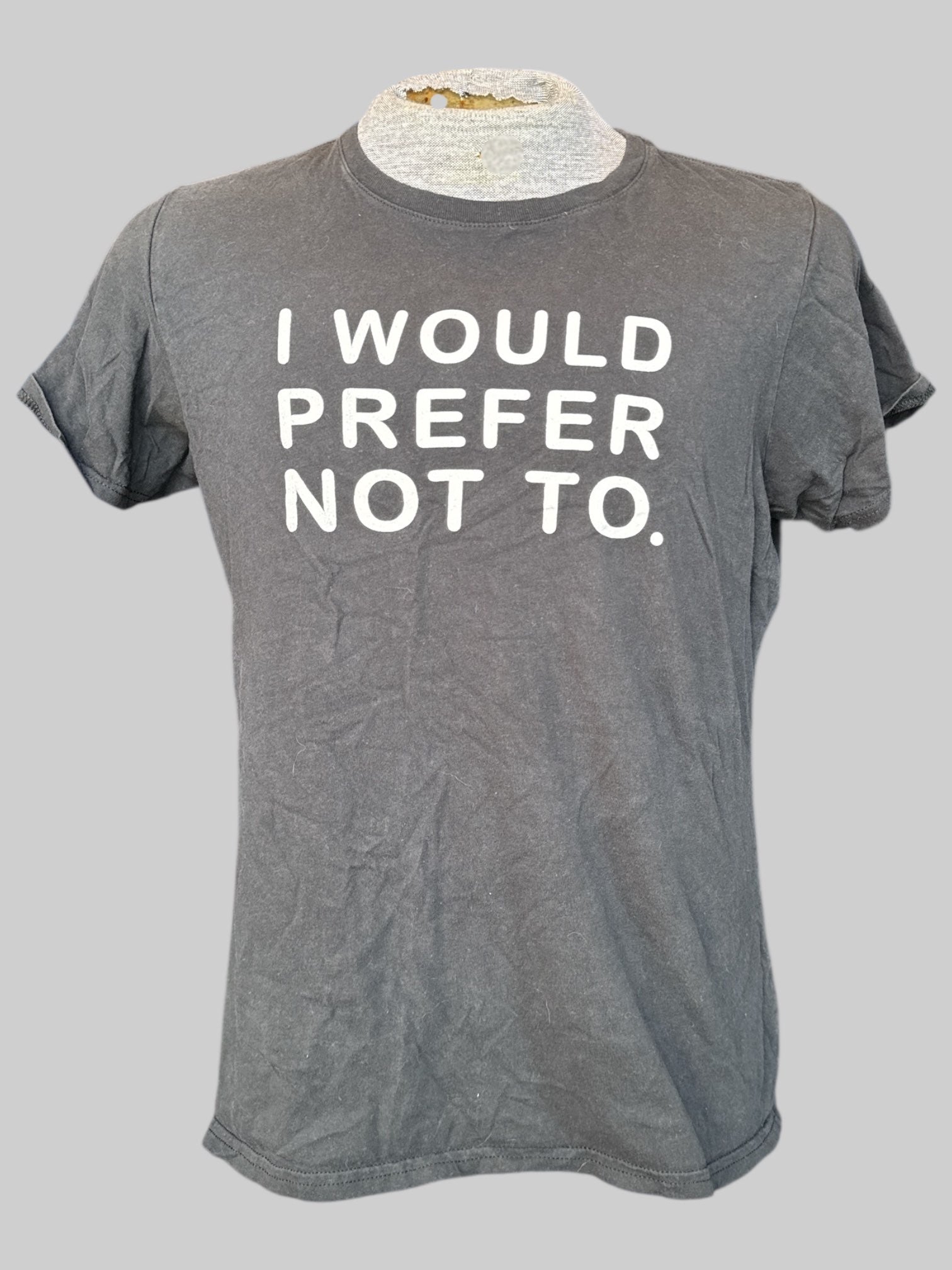 XL Grey tee with “I would prefer not to” graphic