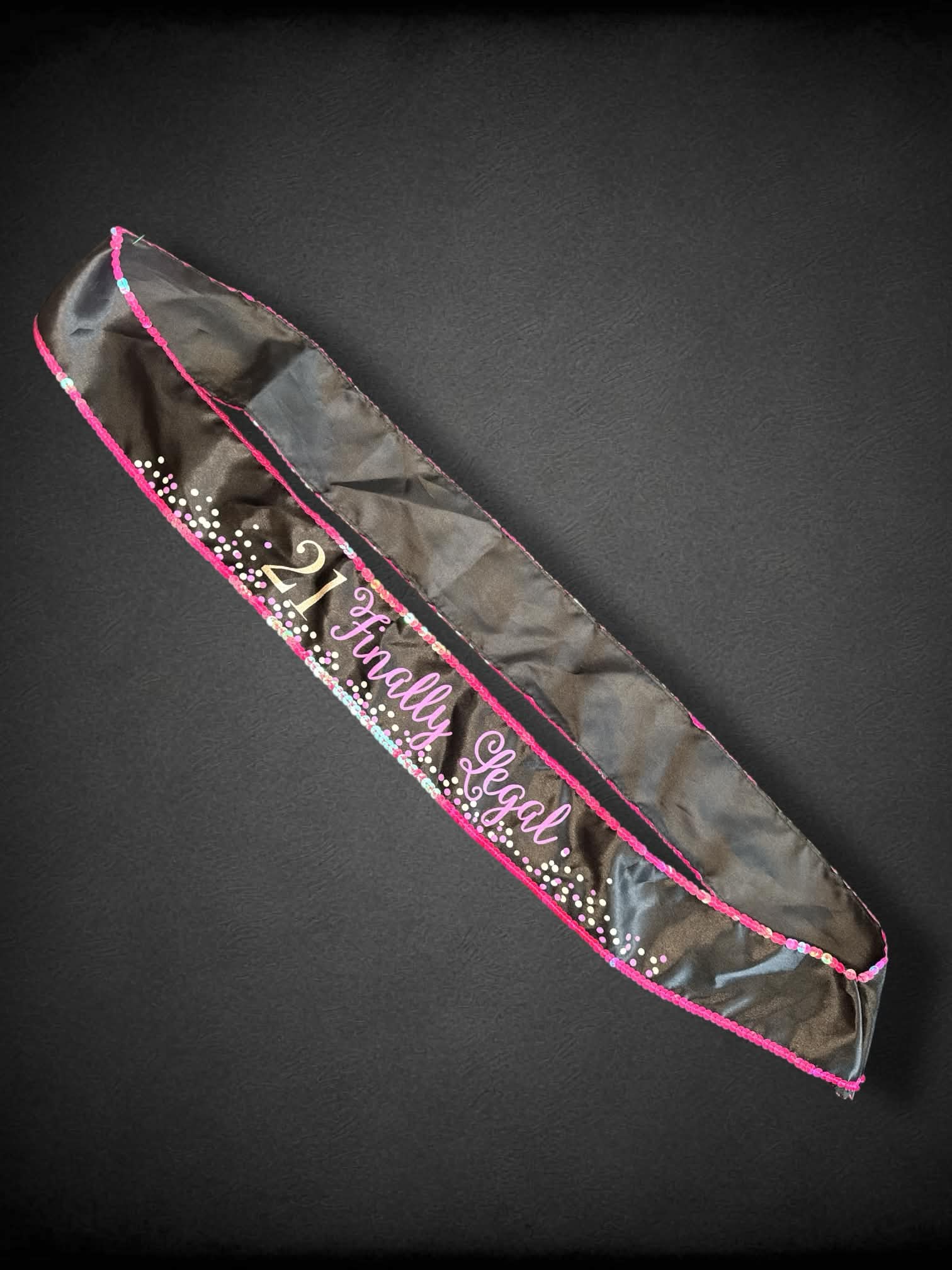 “21 Finally Legal” black birthday sash with pink sequins