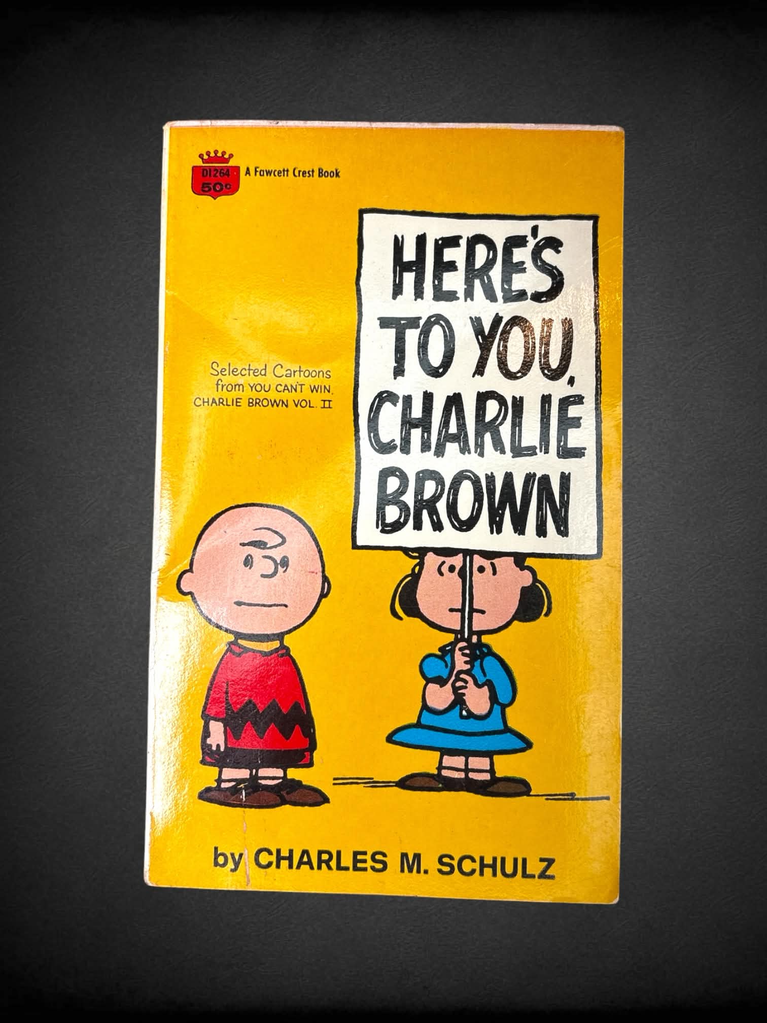 Here’s To You, Charlie Brown by Charles M. Schultz comic book printed in 1969
