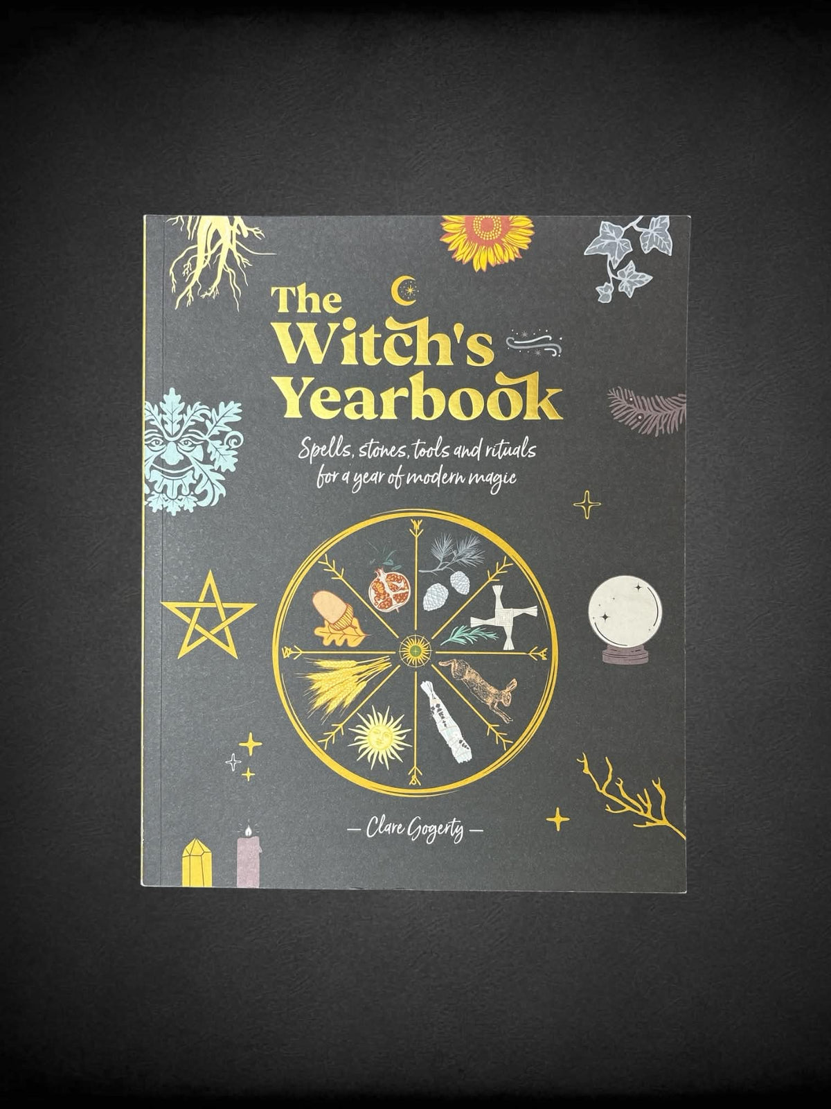 The Witch’s Yearbook spells & rituals book by Clare Gogerty