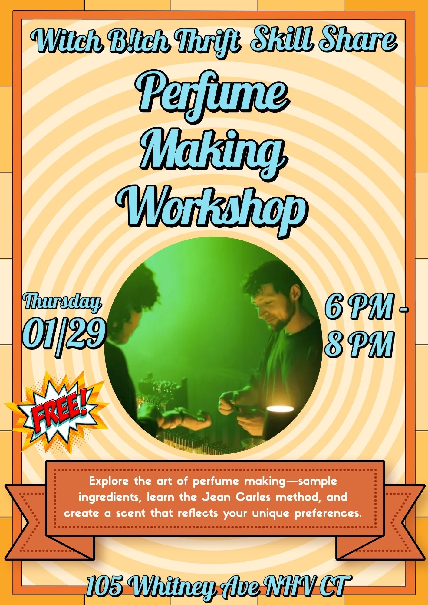 01/29 Skillshare: Perfume Making Workshop (registration needed)